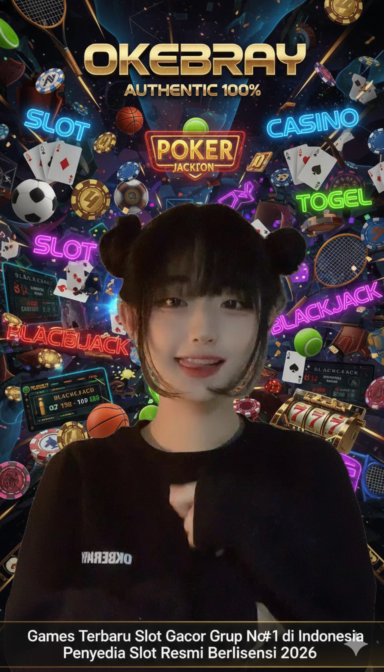 OKEBRAY | Forum Link Slot Gacor Terbaru 2026 Games Terbaik Slot Resmi Dengan RTP 115% Full Win image 1