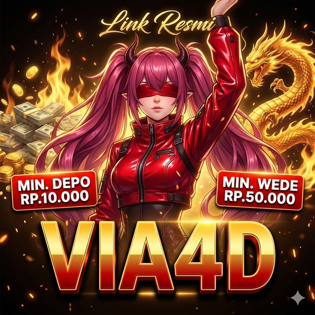 VIA4D : Link Situs Slot Online Gampang Menang Deposit 10k Terpercaya Anti Nawala