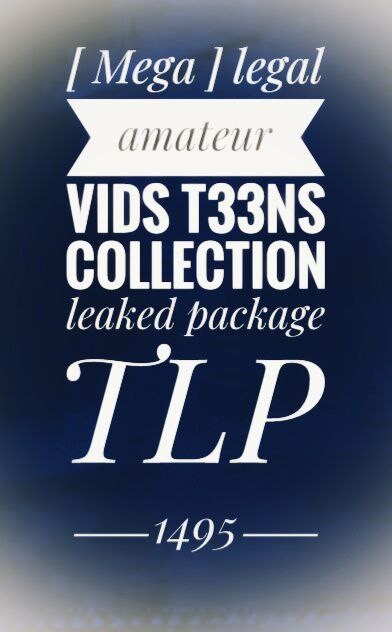 [ Mega ] legal amateur vids t33ns collection leaked package - tlp1495