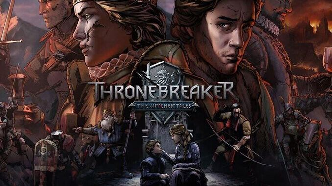 Thronebreaker: The Witcher Tales